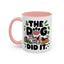 Animal Mug - The Dog Did It
