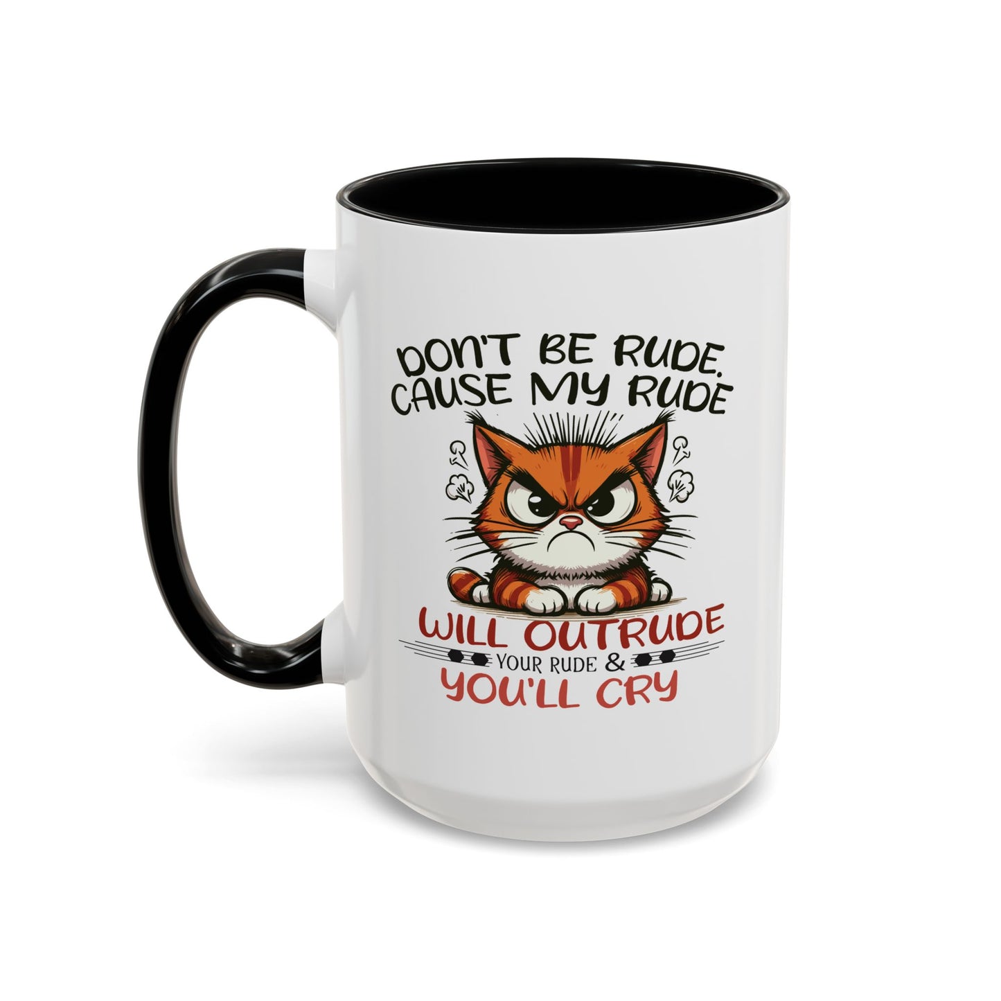 Humor Mug - Don't Be Rude