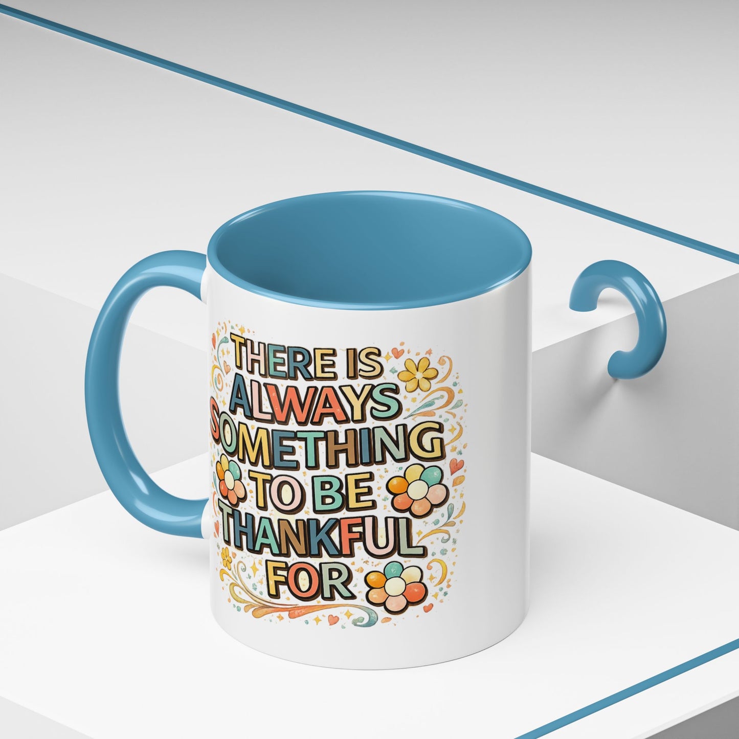 Wellness Mug - There is Always