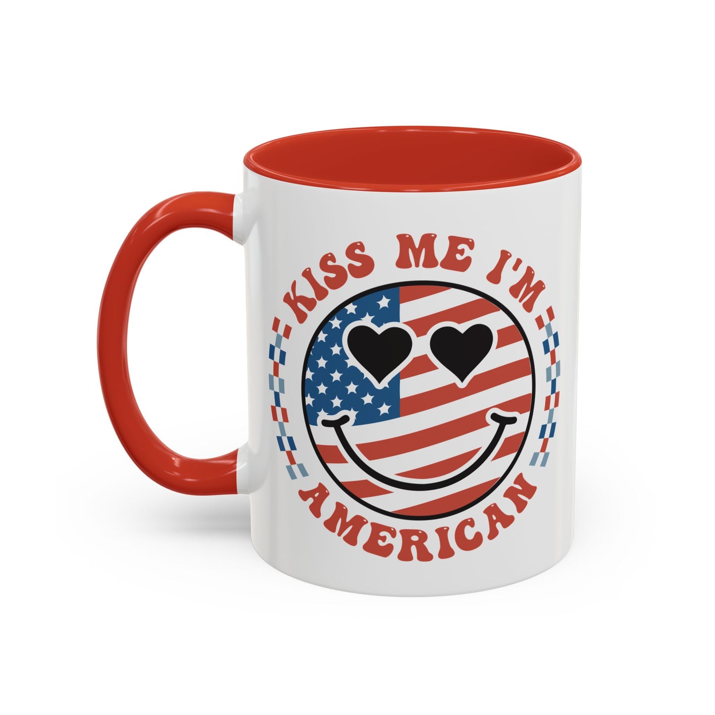 4th of July Mug - Kiss Me I'm American