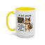 Animal Mug - I'm Not Arguing