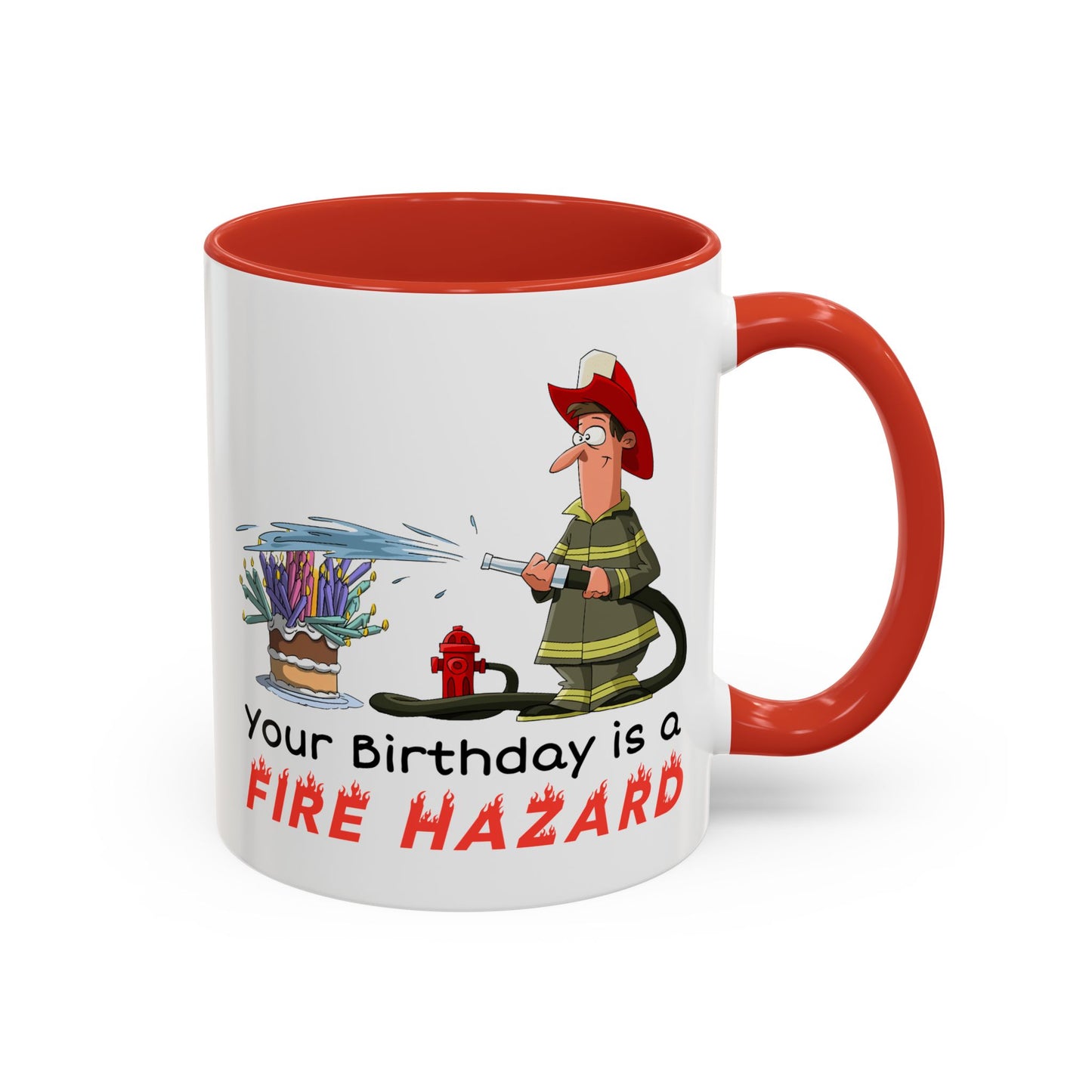Birthday Mug - Fire Hazard