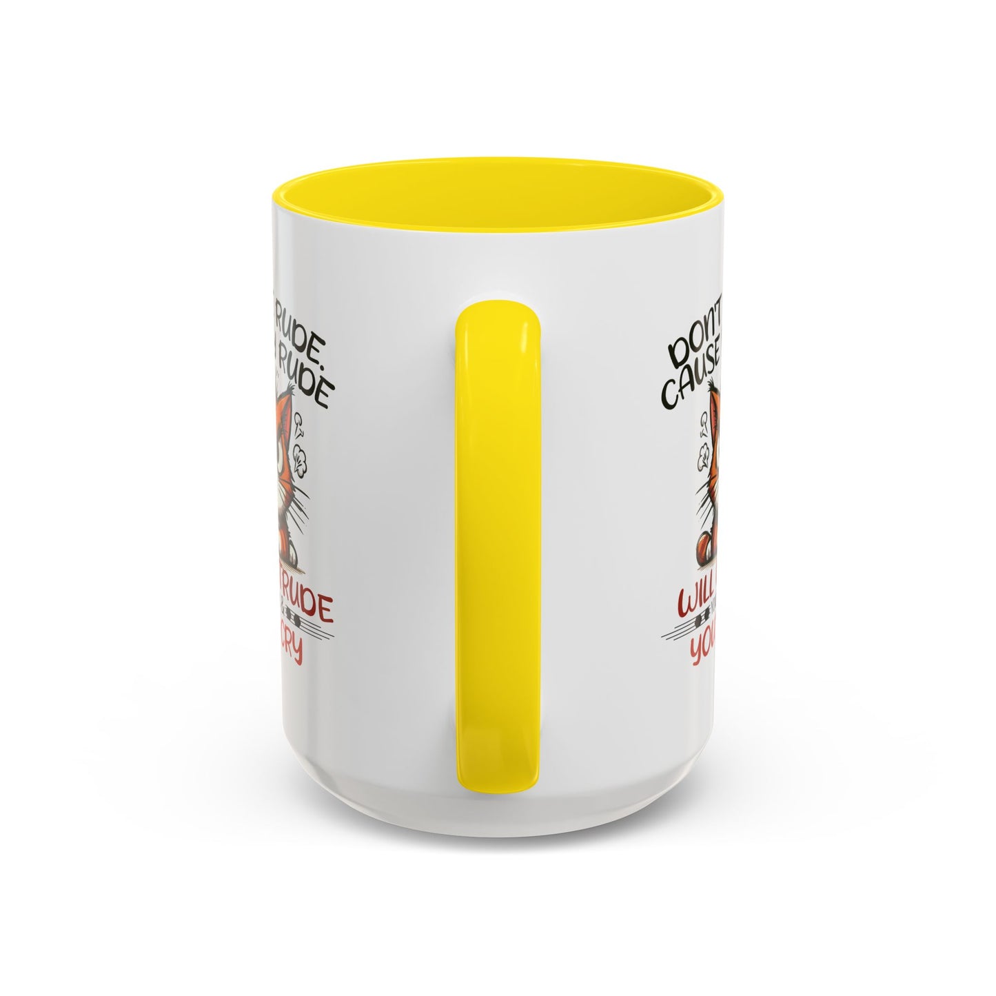 Humor Mug - Don't Be Rude