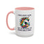 Humor Mug - I May Look Calm