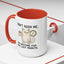 Animal Mug - Don't Rush Me