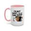 Humor Mug - I'm Not Short