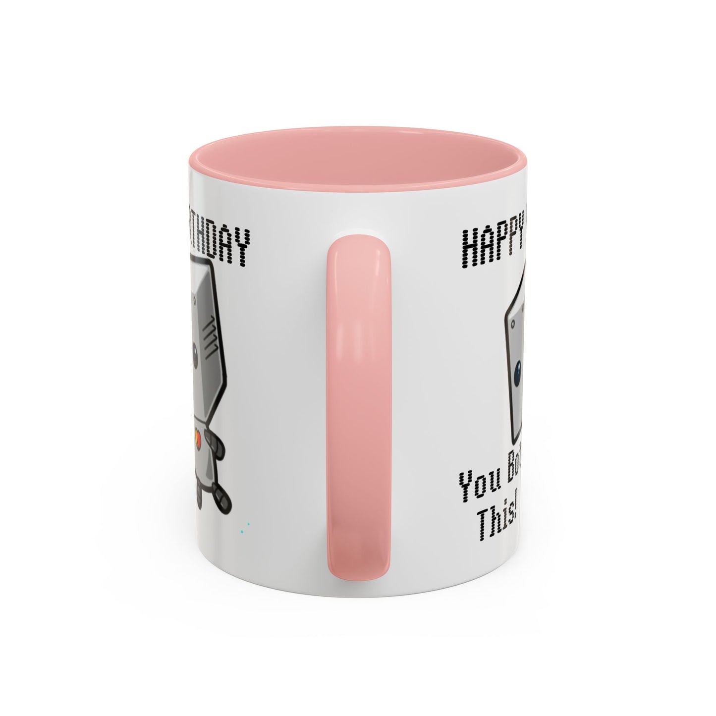 Birthday Mug - You Bot This