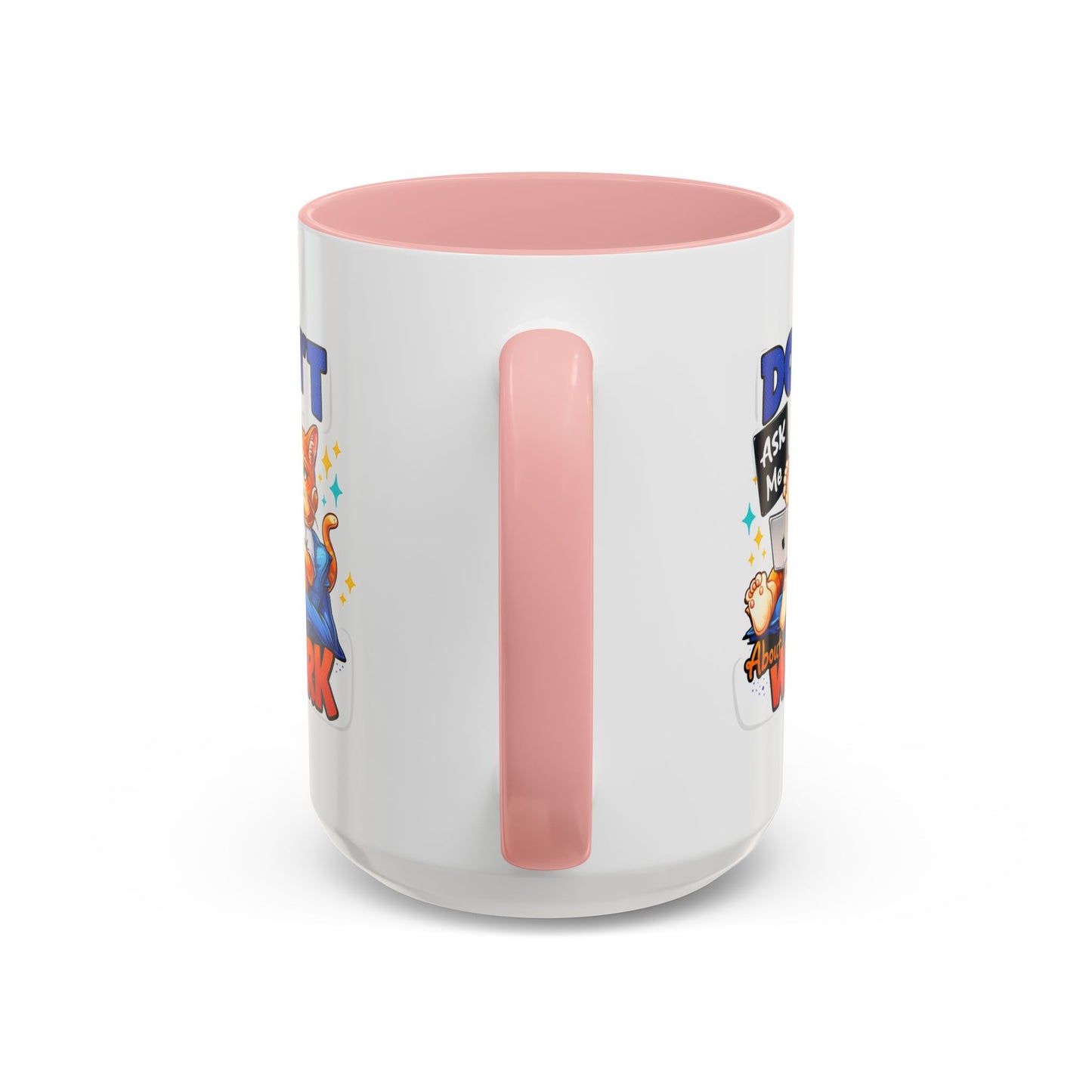 Office Mug - Don't Ask Me About Work