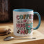 Humor Mug - Coffee is a Hug in a Mug
