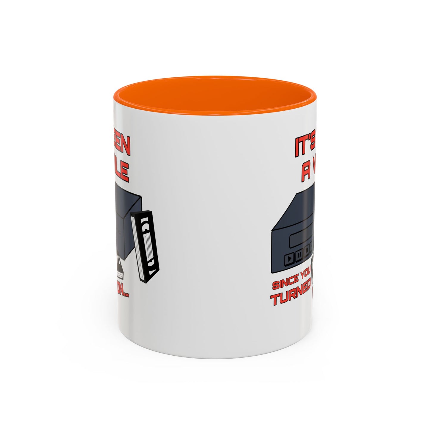 Adult Mug - It's Been a While