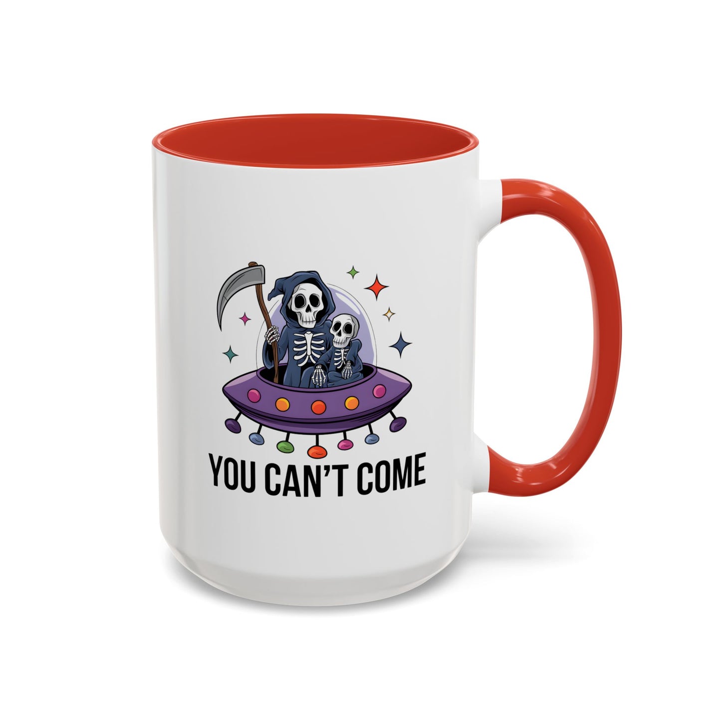 Alien Mug - You Can't Come