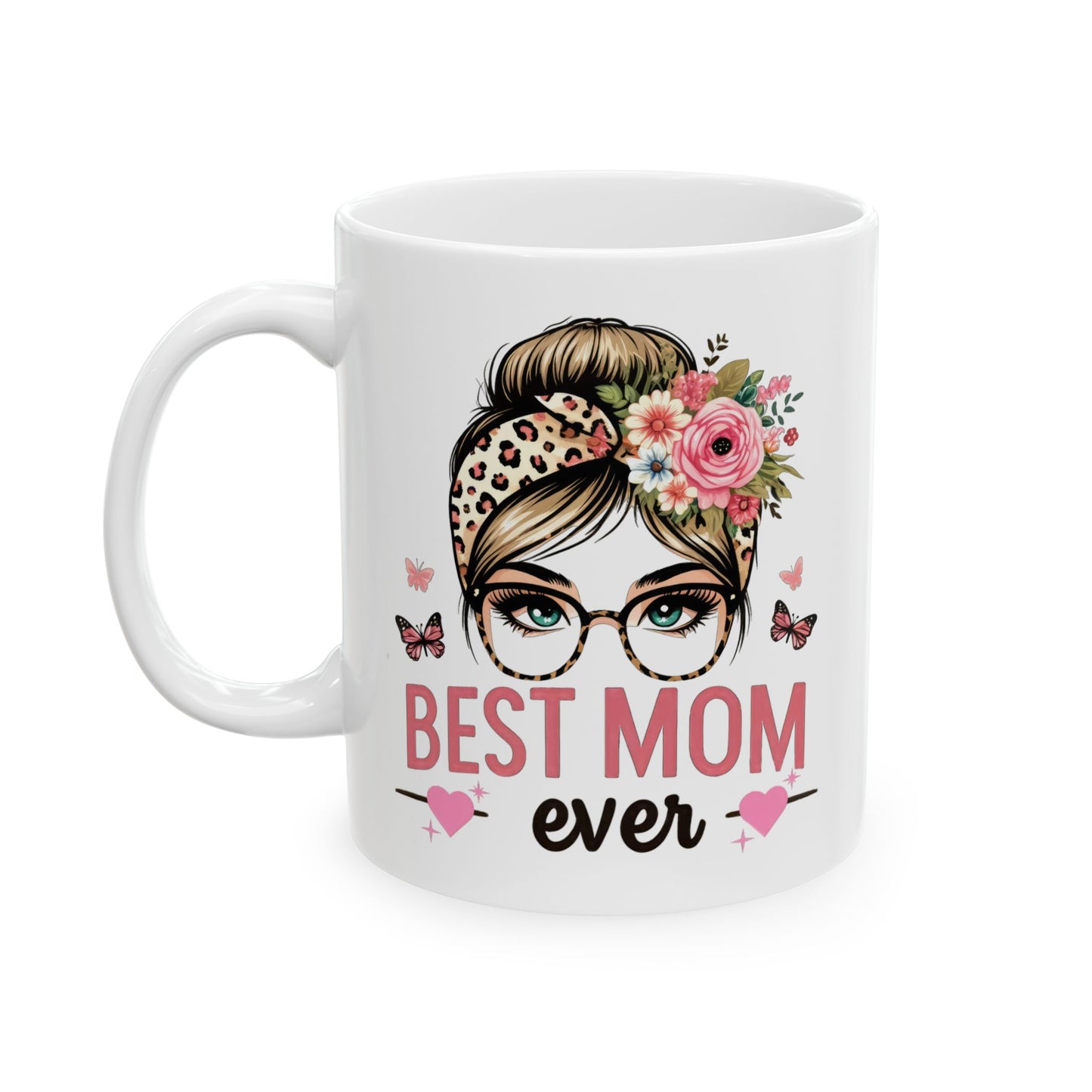 Mother's Day Mug - Best Mom Ever Picture