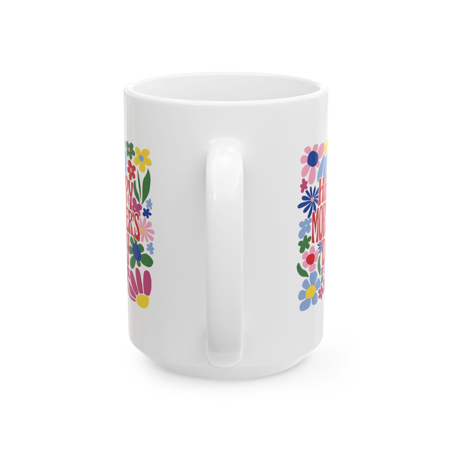 Mother's Day Mug - Happy Mother's Day Floral