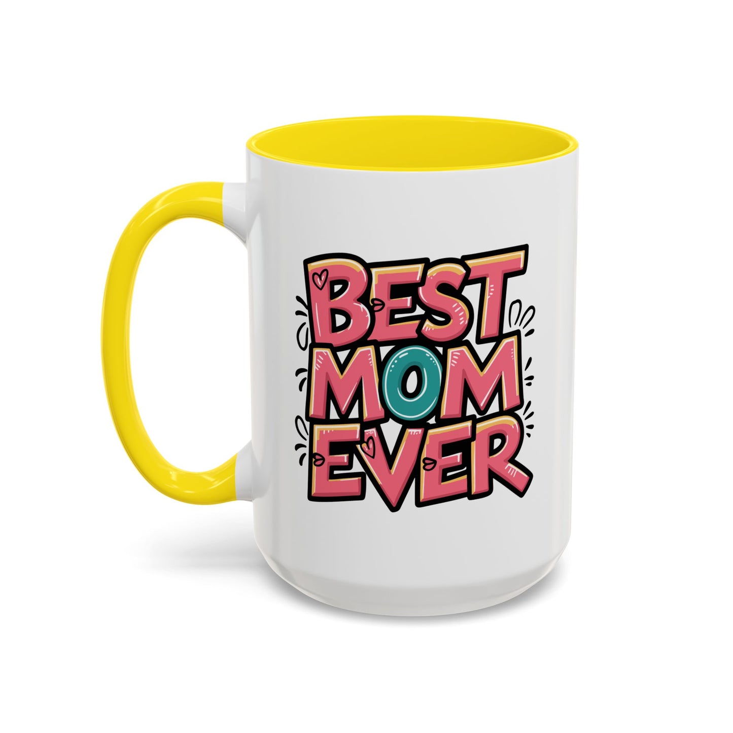 Mother's Day Mug - Best Mom Ever Graffiti