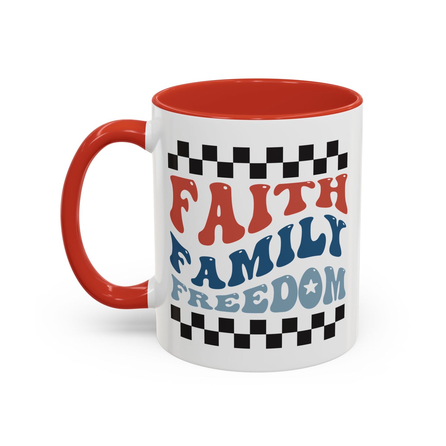 4th of July Mug - Faith Family Freedom