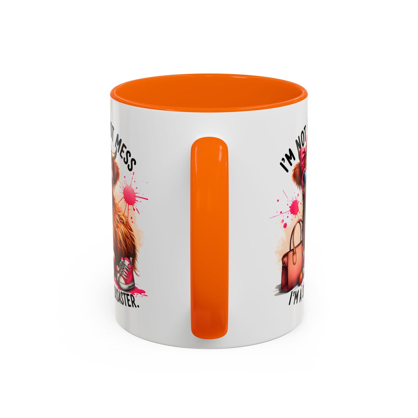 Humor Mug - I Am Not a Hot Mess