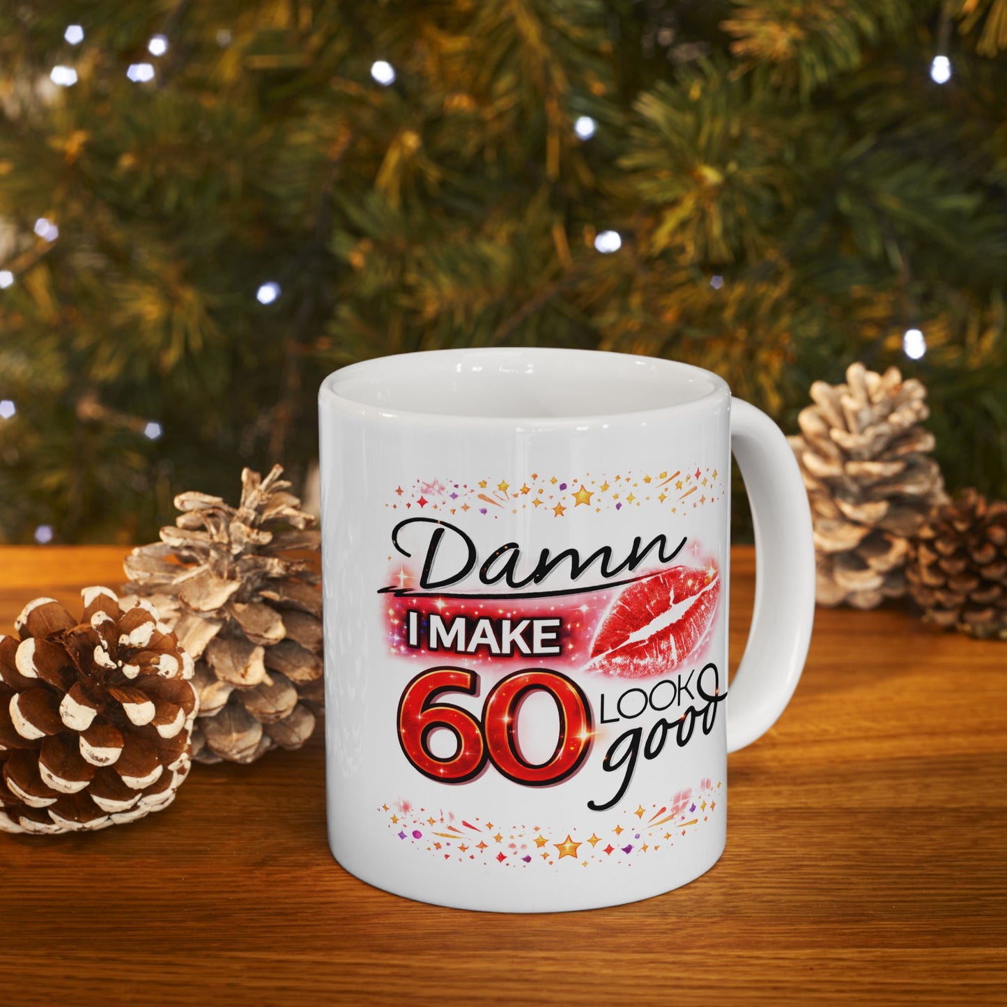 Birthday Mug - Damn I Make 60 Look Good