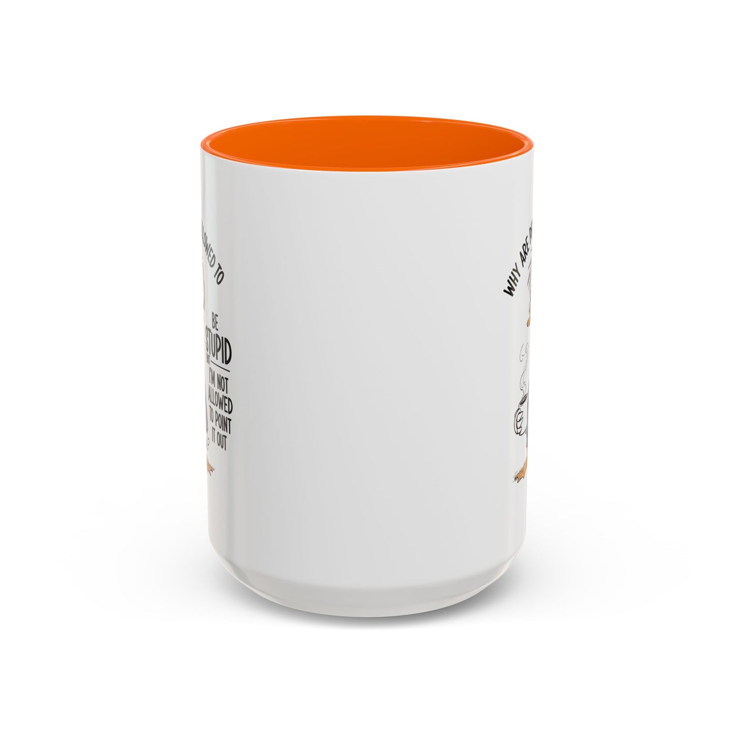 Office Mug - Why Are People