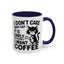 Animal Mug - I Don't Care What Day It Is