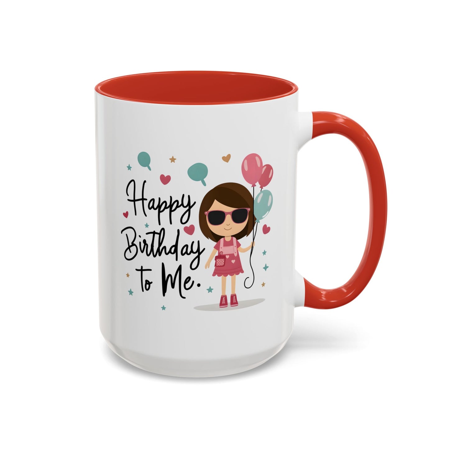 Birthday Mug - Happy Birthday To Me