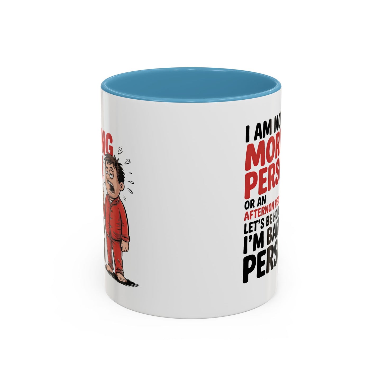 Adult Mug - I'm Not a Morning Person