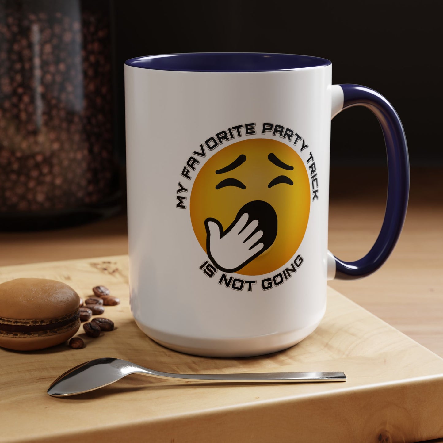 Humor Mug - My Favorite Party Trick is Not Going