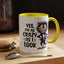 Humor Mug - Yes I am as Crazy