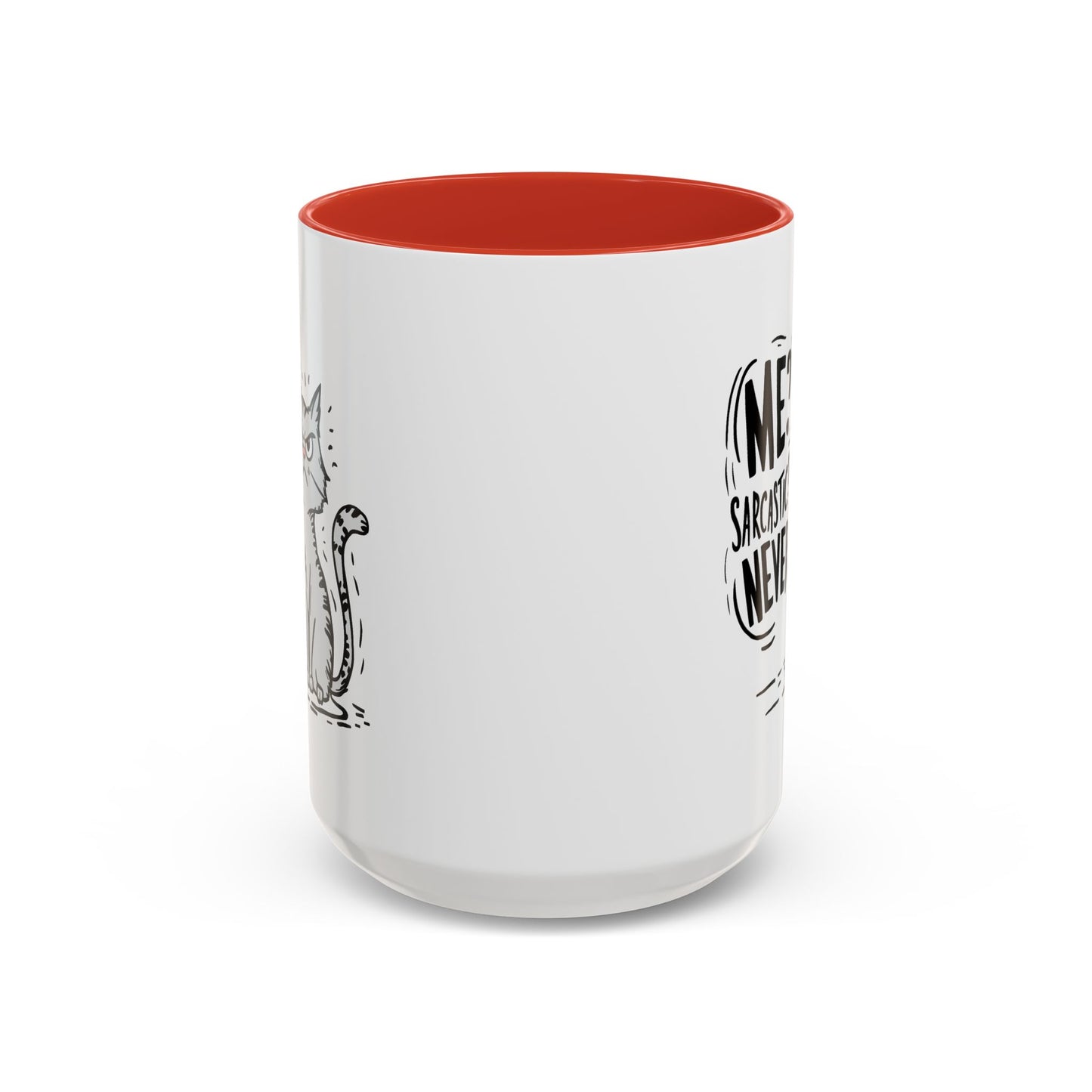 Animal Mug - Me? Sarcastic? Never