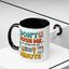 Humor Mug - Don't Rush Me