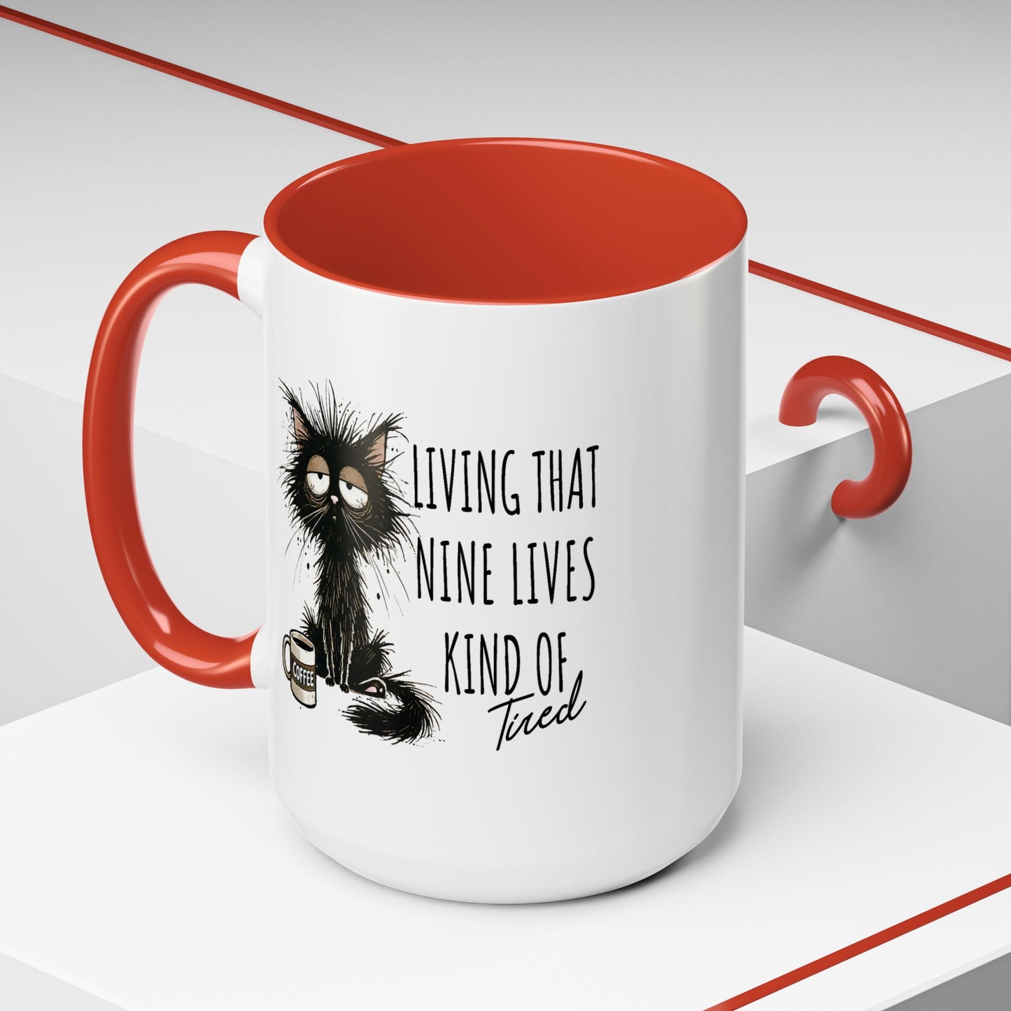 Humor Mug - Living That Nine Lives