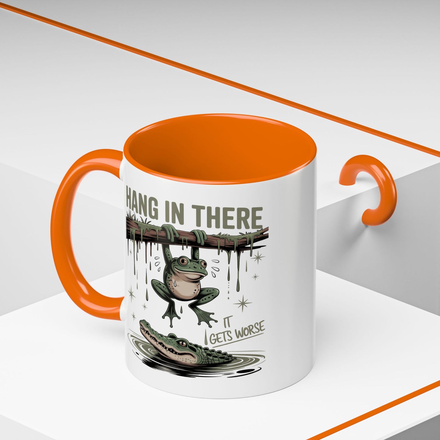 Humor Mug - Hang In There It Gets Worse