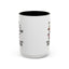 Humor Mug - Just Remember If We Get Caught