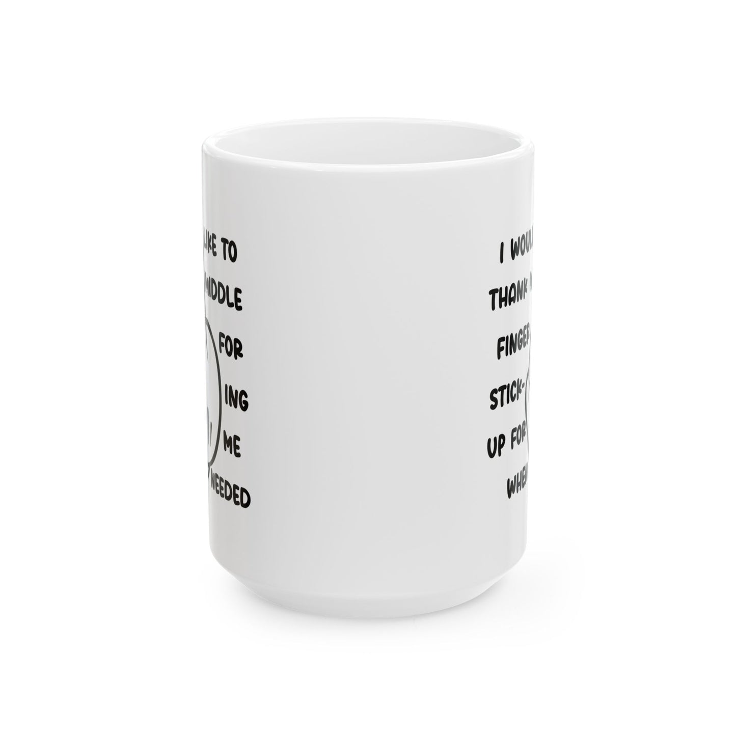 Adult Mug - I Would Like To Thank My Middle Finger
