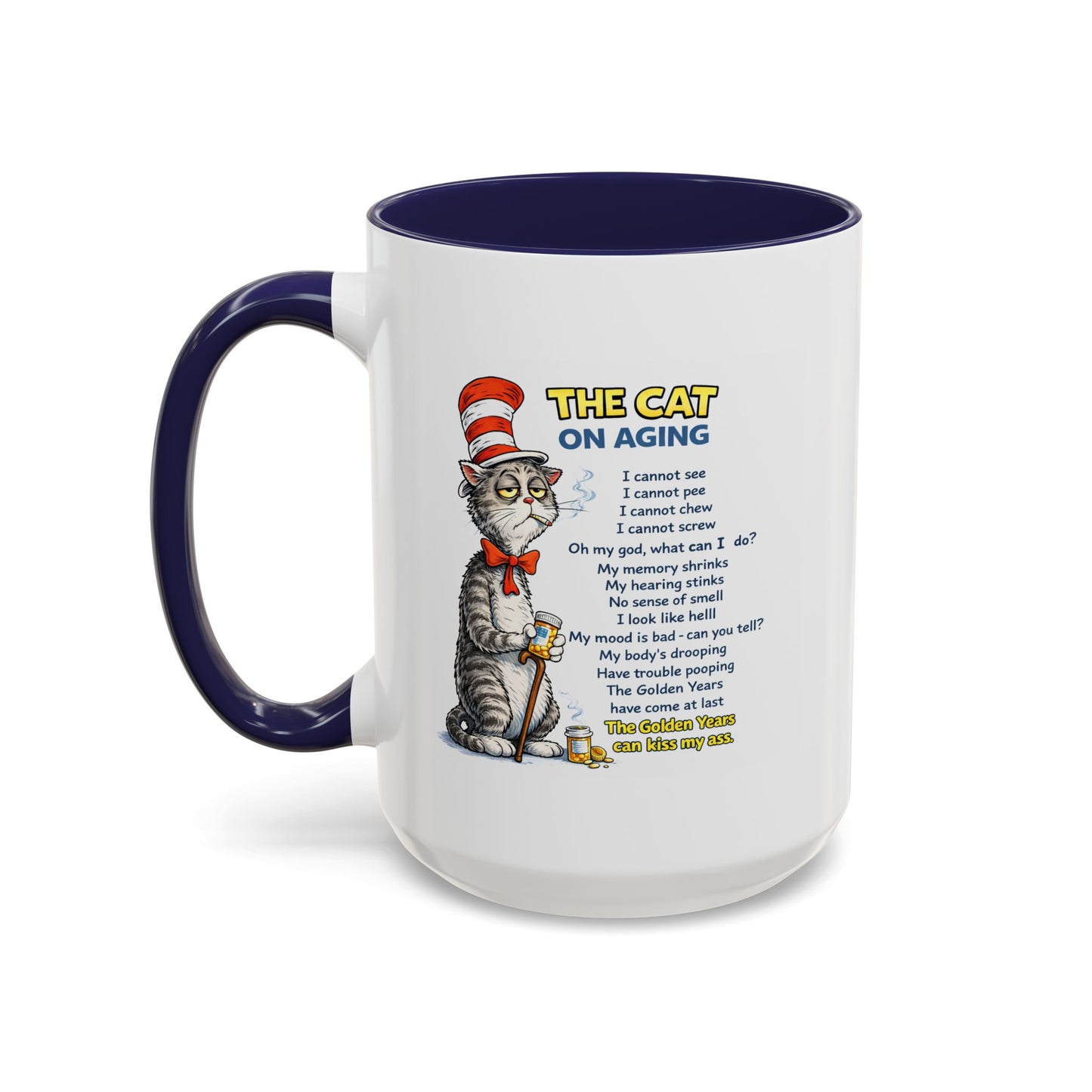 Humor Mug - The Cat Of Aging