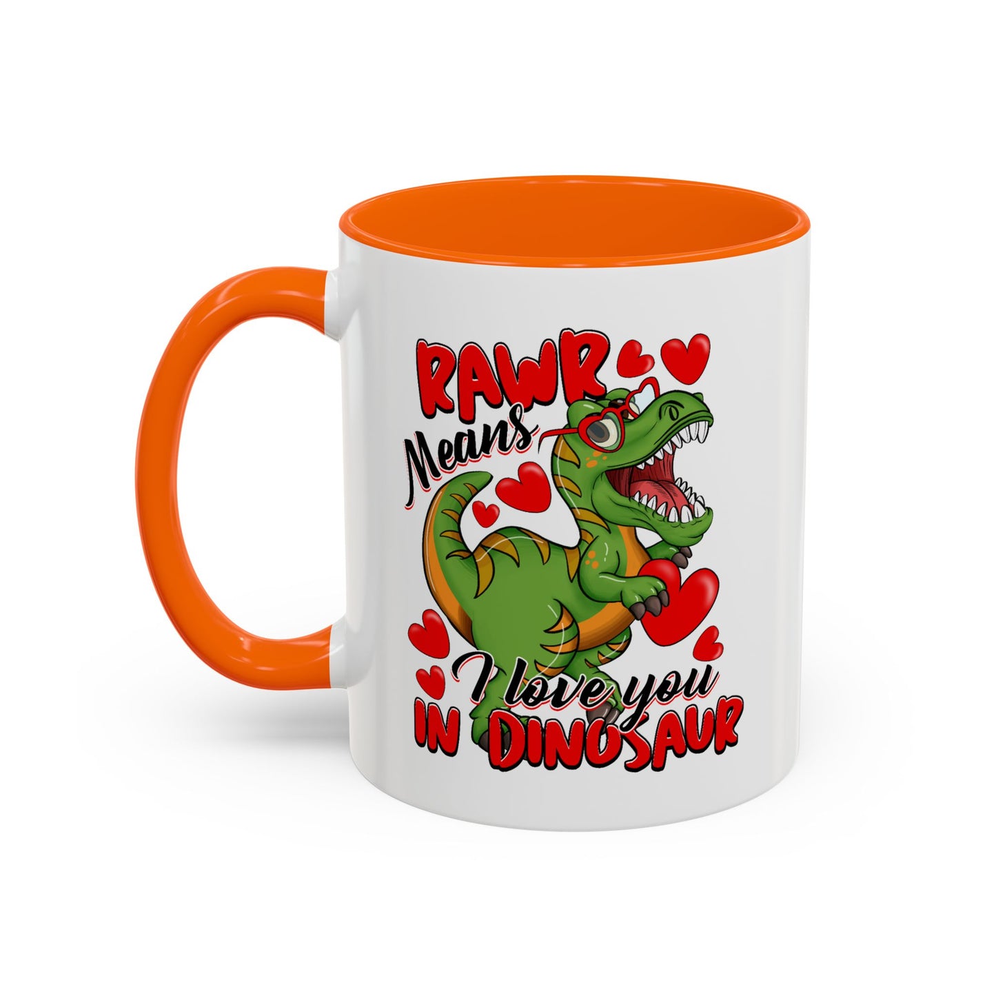 Valentine's Day Mug - Rawr Means I Love You