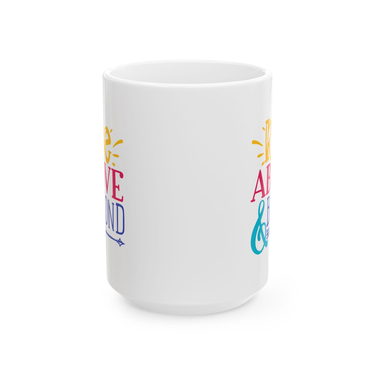 Motivation Mug - Rise Above and Beyond
