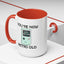 Birthday Mug - You're Retro Old