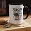 Humor Mug - Ignore Everthing