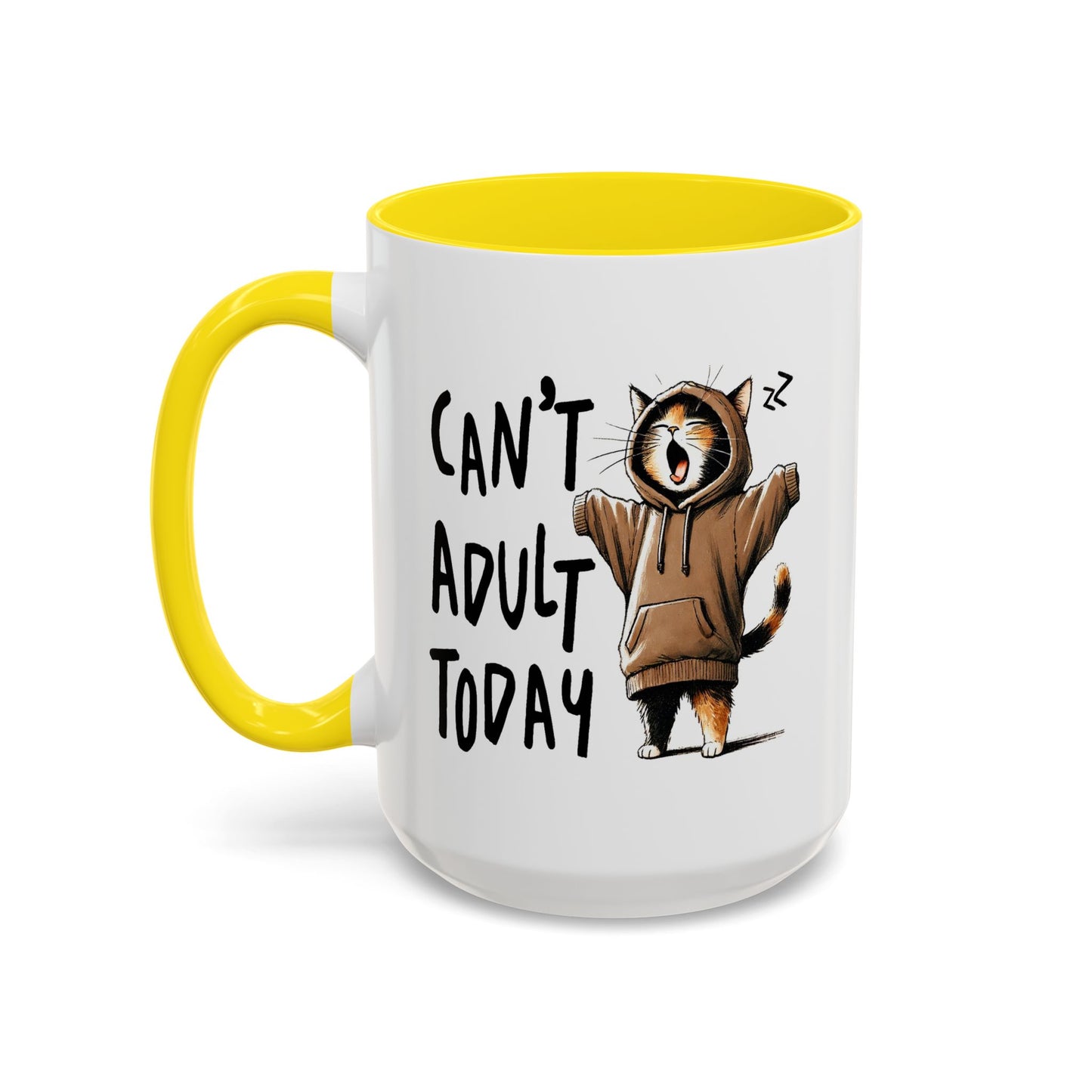 Humor Mug - Can't Adult Today