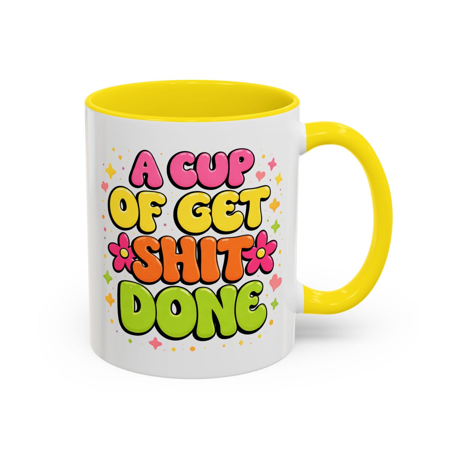 Humor Mug - A Cup of Get Shit Done