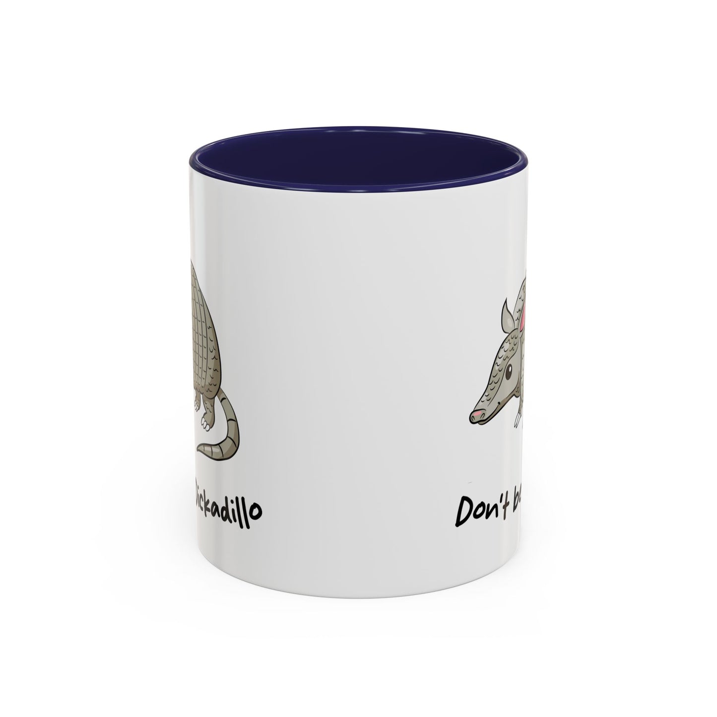 Adult Mug - Don't Be A Dickadillo