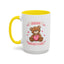 Mother's Day Mug - Happy Mother's Day Bear