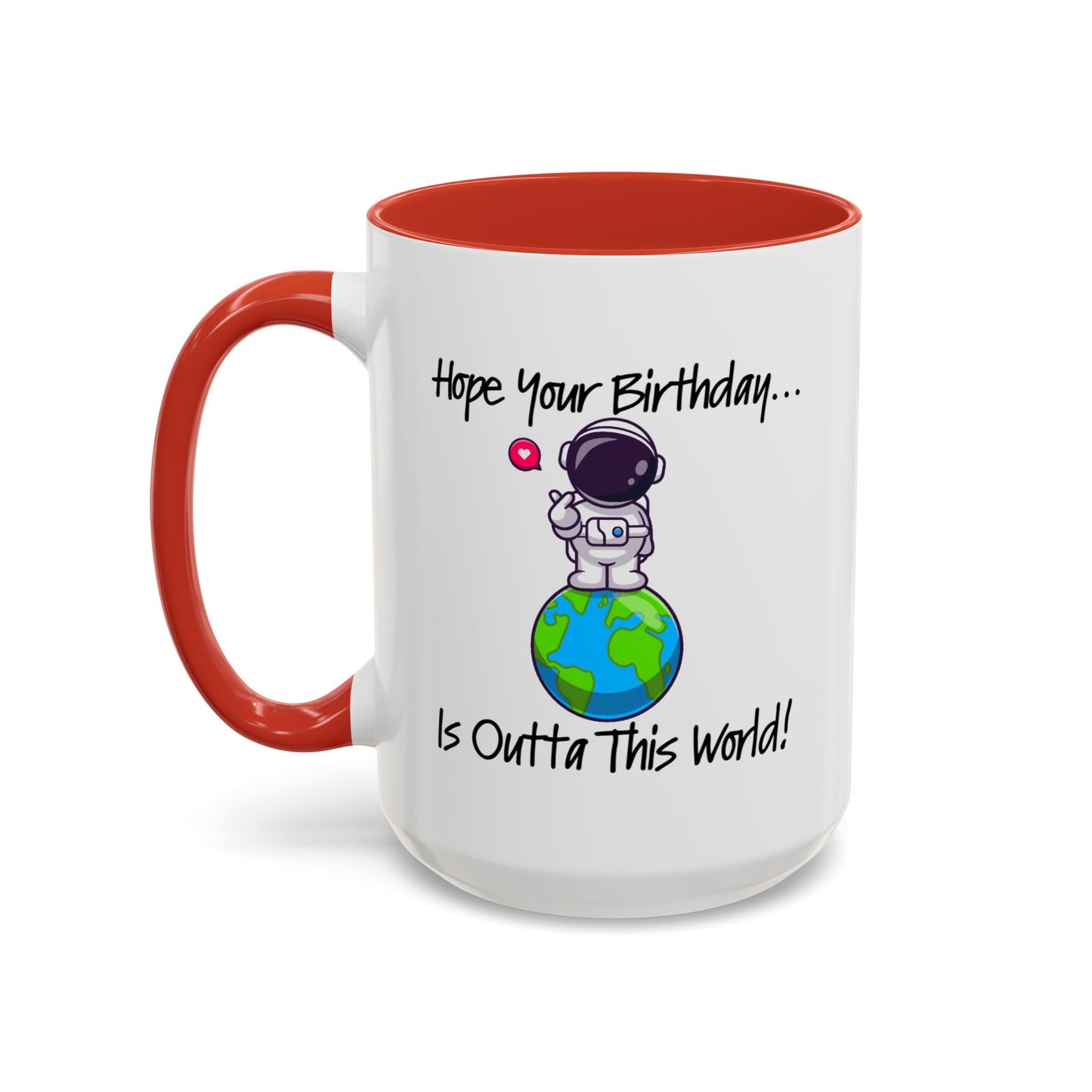 Birthday Mug - Outta This World
