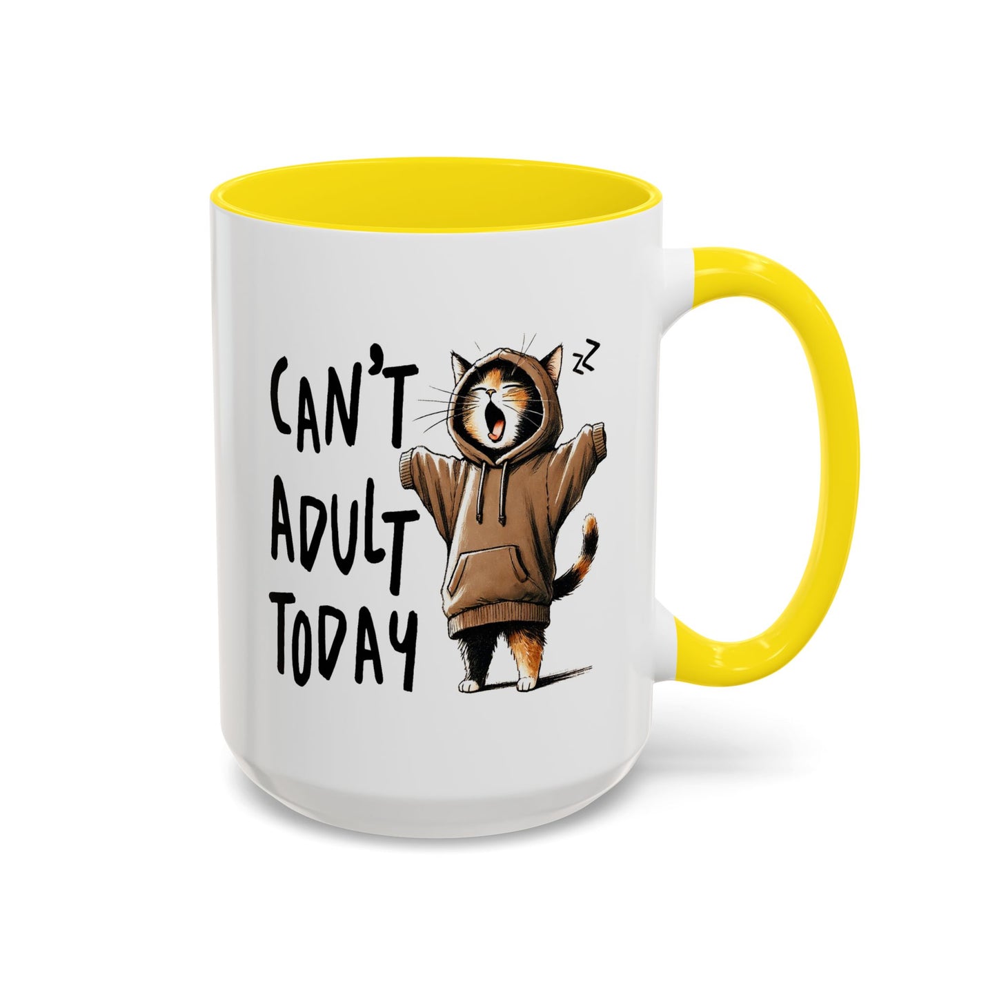 Humor Mug - Can't Adult Today