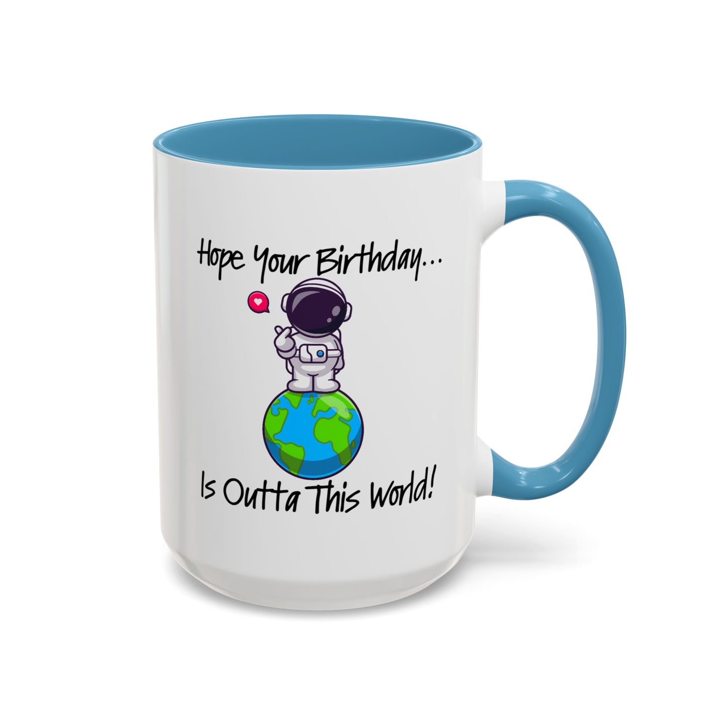 Birthday Mug - Outta This World