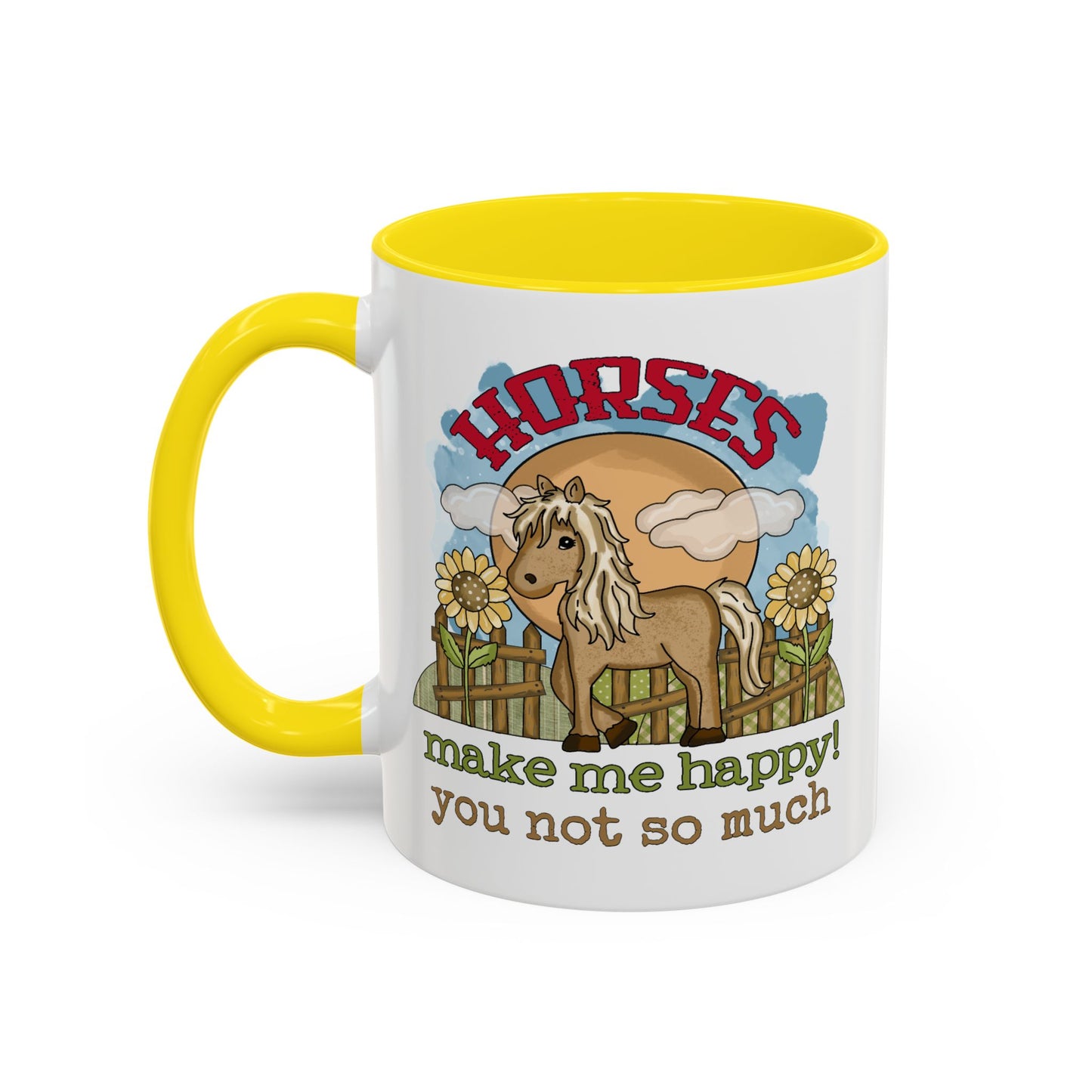 Humor Mug - Horses Make Me Happy
