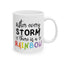 Motivation Mug - After Every Storm There is a Rainbow