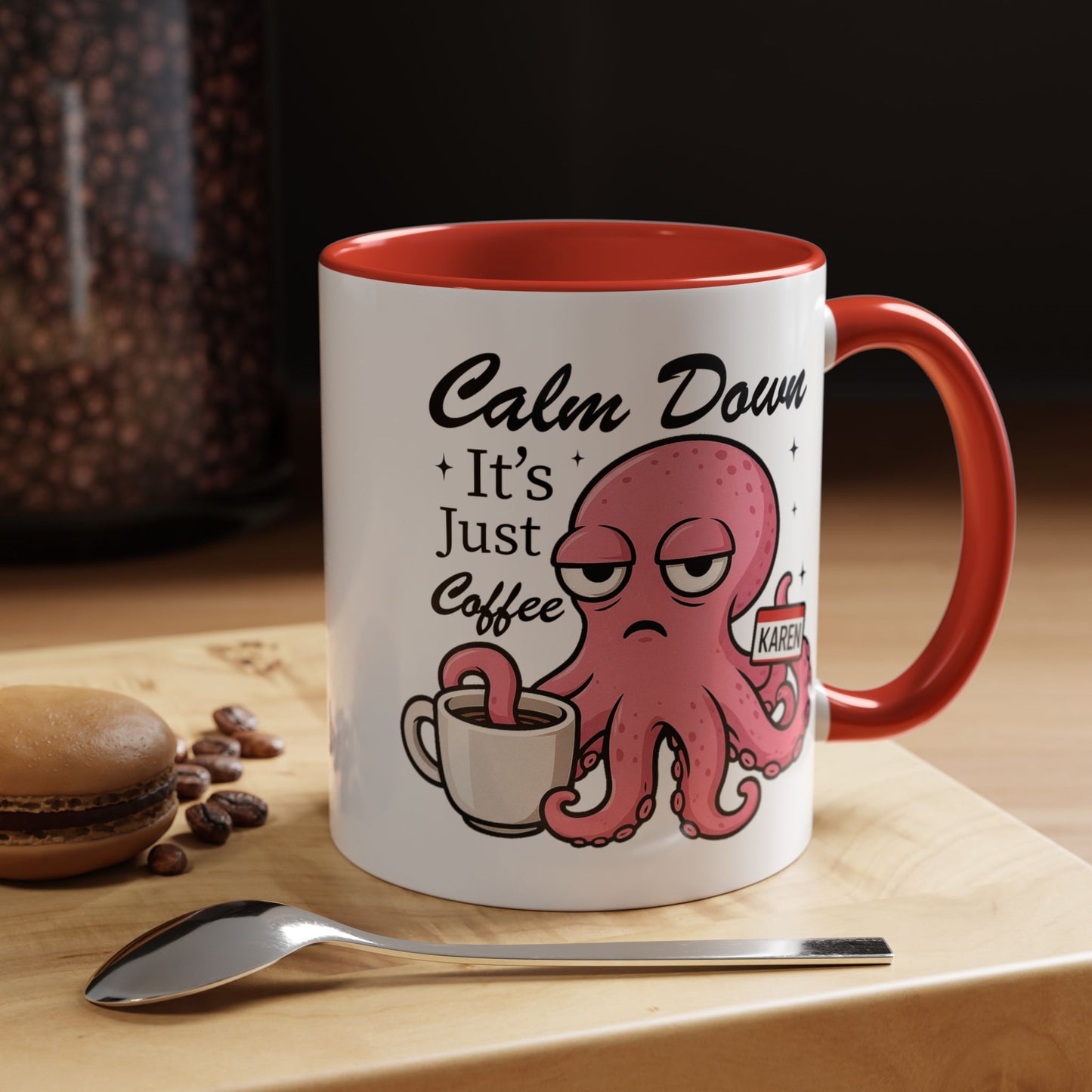 Humor Mug - Calm Down It's Just Coffee Karen