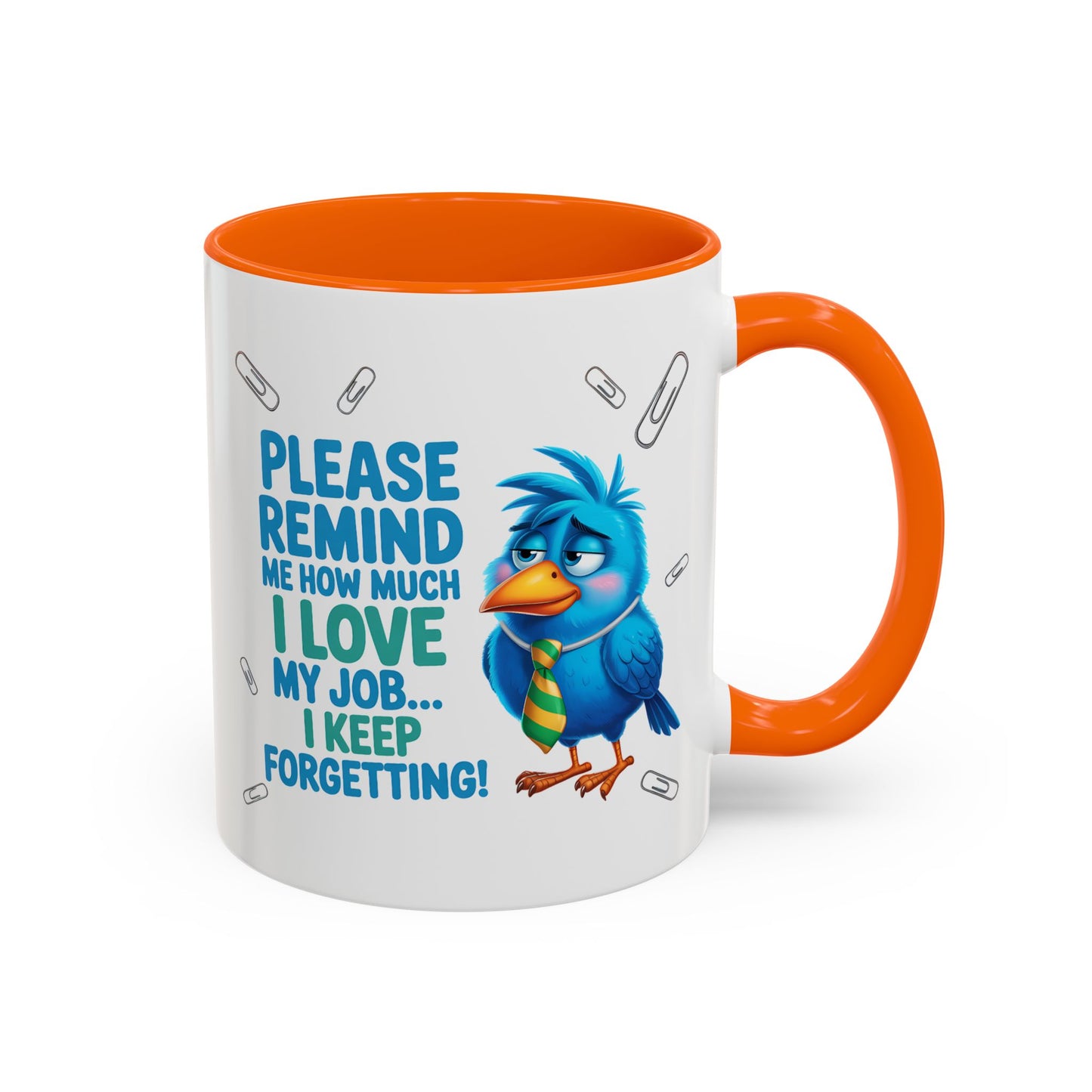 Office Mug - Please Remind Me