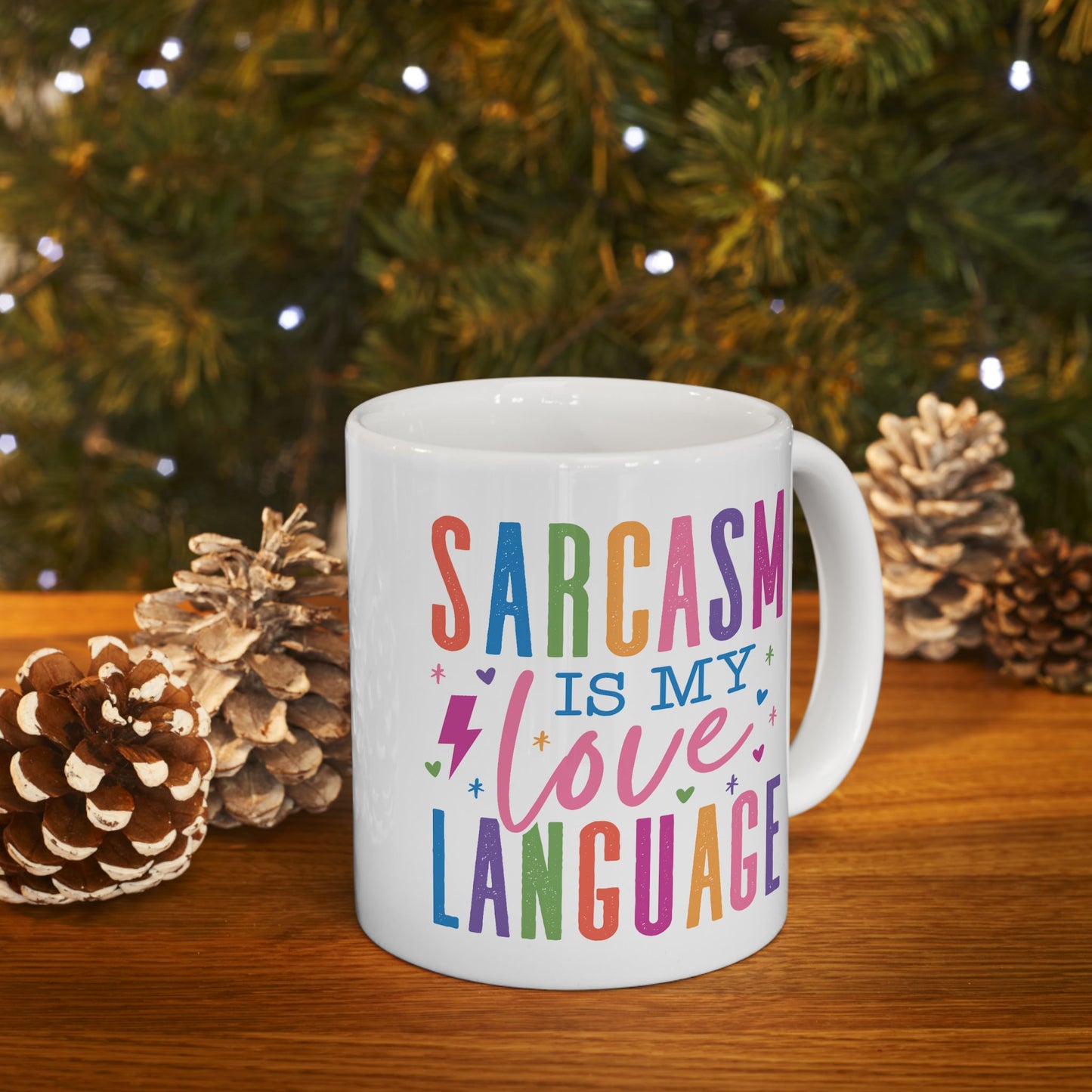 Humor Mug - Sarcasm is My Love Language